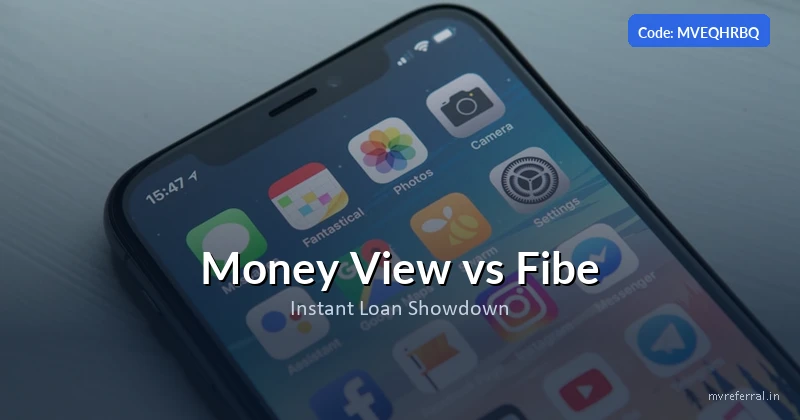 Money View vs Fibe Loan App